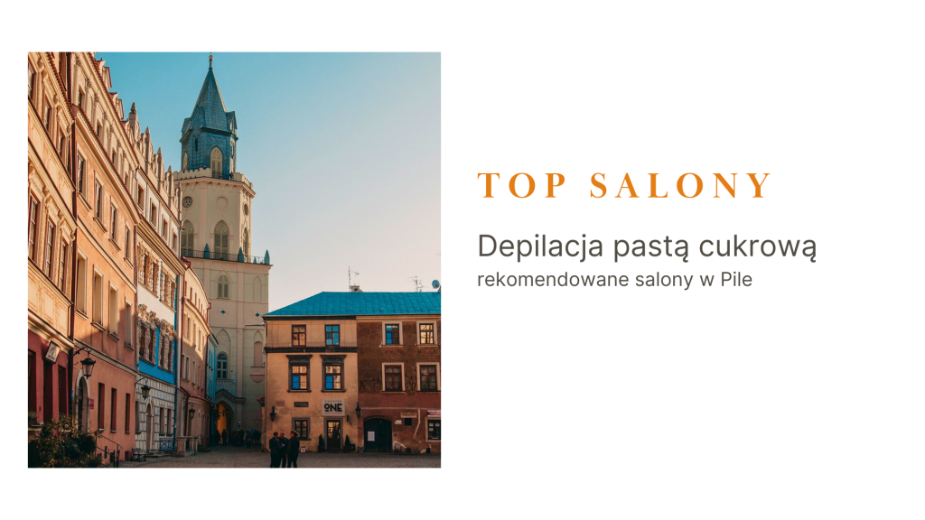 depilacja pastą cukrową Piła