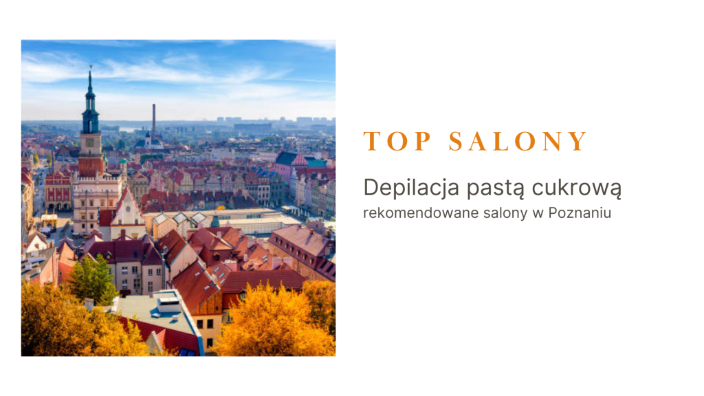 depilacja pastą cukrową Poznań