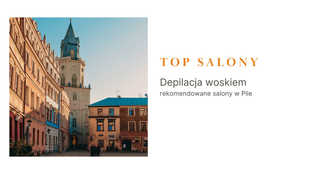 depilacja woskiem Piła